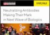 Neutralizing Antibodies Making Their Mark in Next Wave of Biologics