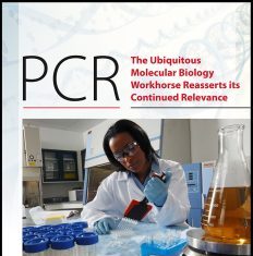 PCR: The Ubiquitous Molecular Biology Workhorse Reasserts its Continued Relevance