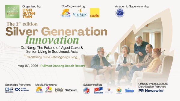 Da Nang Global Business Summit 2026: Da Nang – The future of Aged Care & Senior Living in Southeast Asia