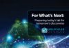 For What’s Next: Preparing Today’s Lab or Tomorrow’s Discoveries