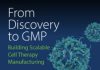 From Discovery to GMP: Building Scalable Cell Therapy Manufacturing