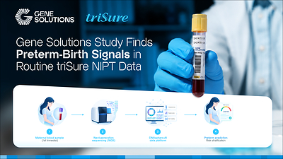 Gene Solutions Study Finds Preterm-Birth Signals in Routine triSure NIPT Data